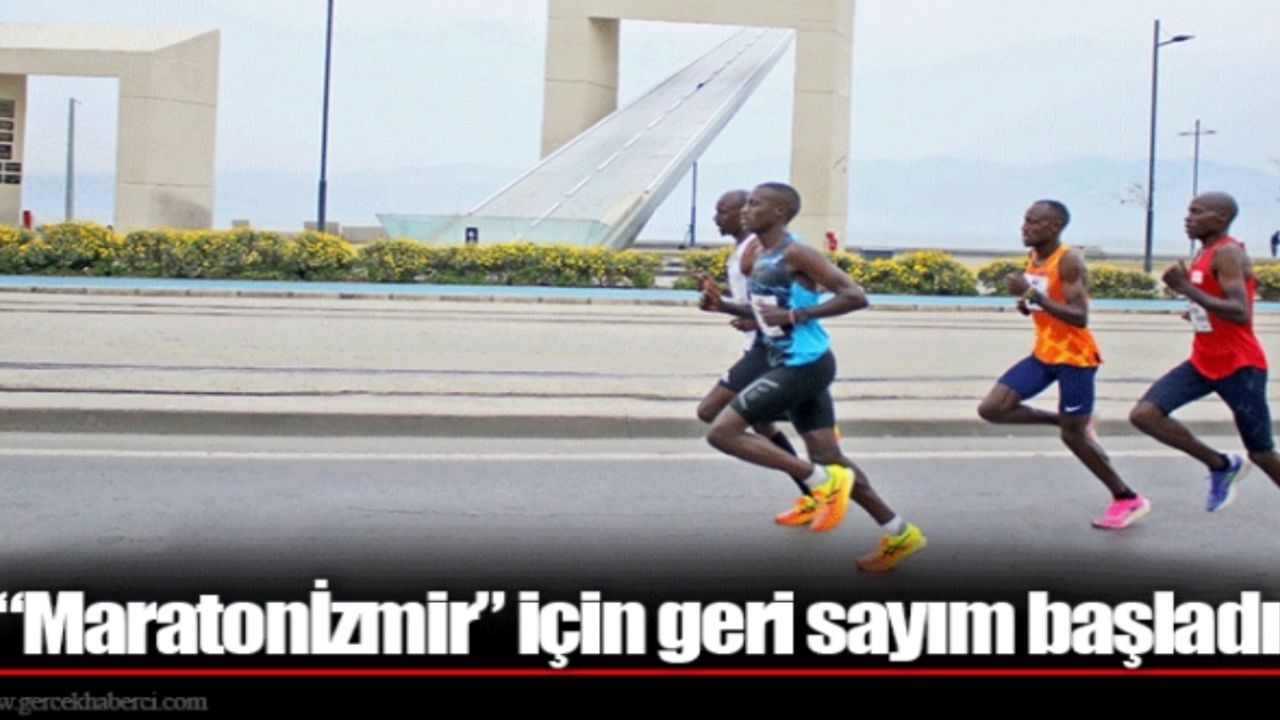 Maratonİzmir için heyecanlı bekleyiş başladı