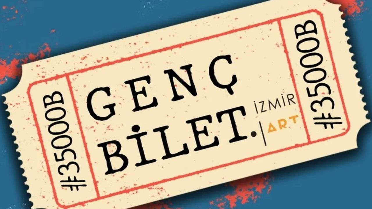 İzmirli gençlere müjde: 36 bin ücretsiz bilet dağıtılacak